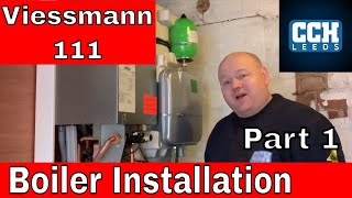 Plumber  Boiler Installation  Viessmann 111  Part 1 [upl. by Schweitzer]