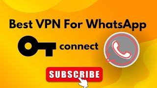 VPN For WhatsApp In UAE  VPN For WhatsApp In Pakistan  Best VPN For WhatsApp  Whatsapp [upl. by Kehsihba]