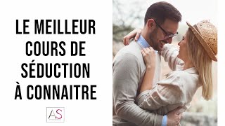 Le meilleur cours de séduction pour devenir une femme ATTIRANTE [upl. by Hgiellek]