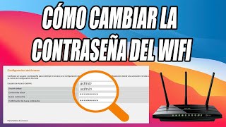 Cómo Cambiar la CONTRASEÑA del WIFI desde tu PC O Celular 2024 [upl. by Pulchi]