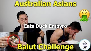 Australian Asians Eat BALUT 🇦🇺  BALUT CHALLENGE Duck Embryo [upl. by Borg]