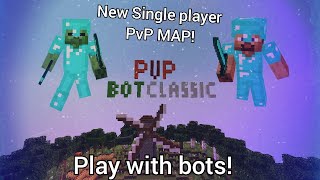 Singleplayer PVP MAP for MCPE  Play with bots [upl. by Olenolin]