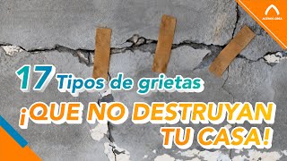 17 Tipos de GRIETAS en tu Casa Su Origen y Cómo Evitarlas [upl. by Lara]