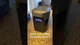 Anker Solix C1000 vs Ecoflow Delta 2 unlucky [upl. by Ocirred218]