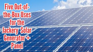 5 Unexpected Uses for Jackery Solar Generator and 40W Panel solarpower generator solar jackery [upl. by Arnaldo]