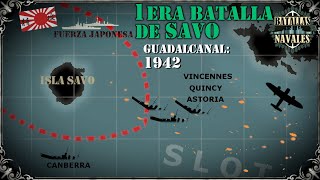 BATALLAS NAVALES 31Isla Savo 1942Guadalcanal °1 [upl. by Aiclef]