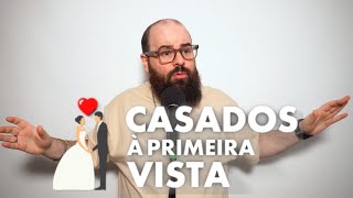 Casados à Primeira Vista  Concorrentes [upl. by Arymas]