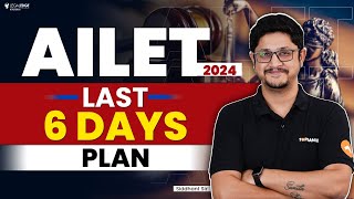 AILET 2024 Strategy to Crack in last 6 Days  AILET 2024 Preparation [upl. by Attenreb]