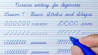 Cursive writing for beginners Lesson 1  Basic Strokes and Shapes  Cursive handwriting practice [upl. by Saidnac384]