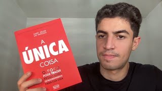 A ÚNICA COISA  Gary Keller  PRINCIPAIS ideias do livro  Resenha [upl. by Neelra]