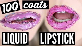 100 Coats of Liquid Lipstick [upl. by Ahsercul131]