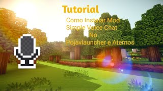 tutorial  como colocar mod Simple Voice Chat no pojavlauncher e no Aternos [upl. by Ekim]