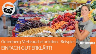 Gutenberg Verbrauchsfunktion  Produktionsgeschwindigkeit  Beispiel  Einfach sehr gut erklärt [upl. by Mannes]