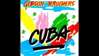 Cuba  The Gibson Brothers [upl. by Aiyotal]