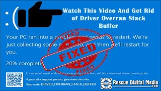 How to Fix Driver Overran Stack Buffer Windows 10  Quick Troubleshooting  Rescue Digital Media [upl. by Crooks]