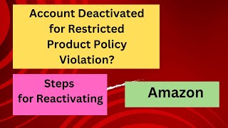 Amazon Seller Account Suspension due to restricted product policy violation   Get Back Account [upl. by Einre]