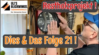 Restholz DIY Projekt  Dies amp Das Teil 21 [upl. by Nathan953]