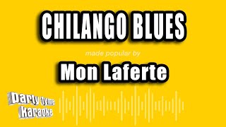 Mon Laferte  Chilango Blues Versión Karaoke [upl. by Reine]