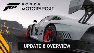 Forza Motorsport  Update 8 Overview [upl. by Annaig]