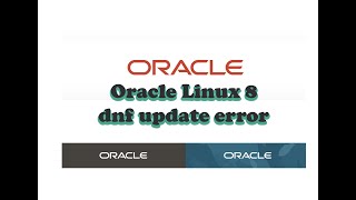 Oracle Linux Server 89 dnf update error [upl. by Retrak]