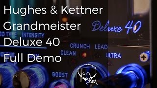 Hughes amp Kettner Grandmeister Deluxe 40  Full Demo [upl. by Merriman]