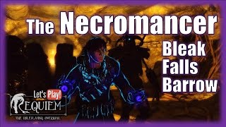 Skyrim Requiem  Necromancerlvl25  Bleak Falls Barrow [upl. by Anaul338]