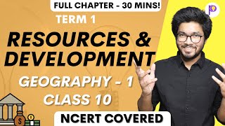 Resources and Development Class 10 CBSE Geography Social Science in OneShot  Term 1 Crash Course [upl. by Rosenblatt484]