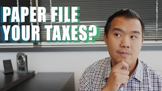 Why You Should Paper File Your Tax Return [upl. by Ahsinirt24]