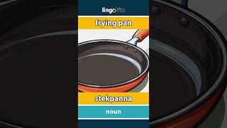 🇬🇧🇸🇪 frying pan  stekpanna  learn English  låt oss lära oss engelska [upl. by Eronaele]