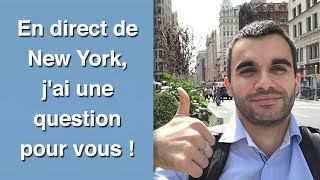 En direct de New York jai une question pour vous [upl. by Egerton]