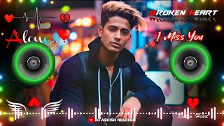 Sakhiyaan Ne Mainu Maar Diya Remix Song  Danish Zehen Tik Tok Famous❤️💔🥹Song ll DJ ASHISH REMIXED [upl. by Chaffin799]