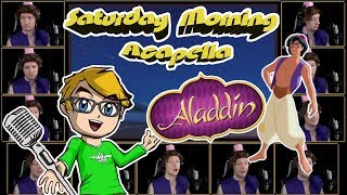 Aladdin Theme  Saturday Morning Acapella [upl. by Fredela873]