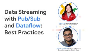 Data Streaming with PubSub and Dataflow Best Practices [upl. by Dusen]