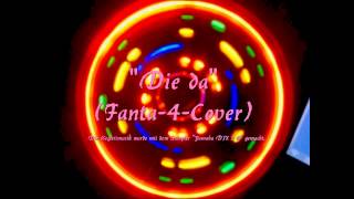 Die da Fanta4 Cover [upl. by Kcirddet]