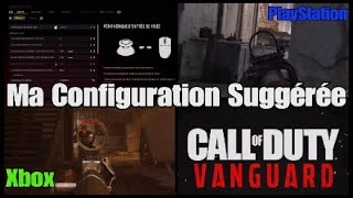 Call Of Duty Vanguard  Ma Configuration Suggérée  PlayStation amp Xbox [upl. by Aldarcie]