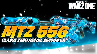 ZERO RECOIL A NOVA CLASSE MONSTRA DE MTZ 556 NA SEASON 5R  CLASSE MTZ 556 WARZONE [upl. by Gustav]