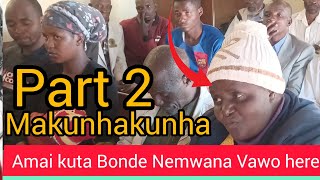 Amai Vangaite Bonde Nemwana Vawo here Part 2 [upl. by Artaed]