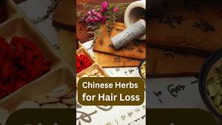 Prevent Hair Loss Naturally  5 Chinese Herbs for Strong Healthy Growth shorts [upl. by Akirdnahs182]