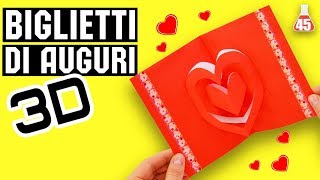 DIY Biglietto pop up con CUORE 3D  Biglietto di auguri fai da te [upl. by Aliekahs]