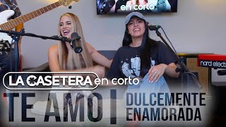 La Casetera ft Mily  Te Amo  Dulcemente Enamorada En Corto [upl. by Naerb]