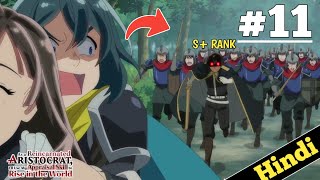 Aristocrate Reborn In Another World With Appraisal Skill Ep 11 In Hindi  New Isekai Anime Oreki Mv [upl. by Brit]