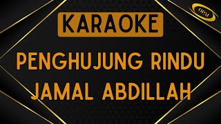 Jamal Abdillah  Penghujung Rindu Karaoke [upl. by Annaerdna]