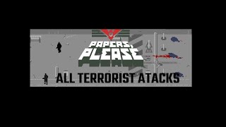 ALL most TERRORIST ATTACKS IN PAPERS PLEASE [upl. by Einnaf582]