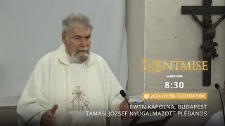 Szentmise a budapesti EWTN kápolnából – Tamási József – 20240118 [upl. by Katz]