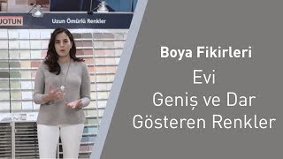 Boya Fikirleri Evi Geniş ve Dar Gösteren Renkler [upl. by Stanfield709]