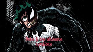 Deku amp the ultimate symbiote texting story part 11 a deadly encounter [upl. by Ailina58]