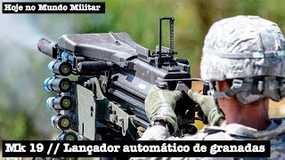 Mk 19 lançador automático de granadas [upl. by Aiclef]