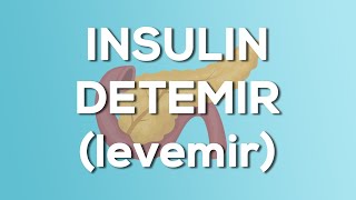 Insulin Detemir Levemir Nursing Drug Card Simplified  Pharmacology [upl. by Xylia]