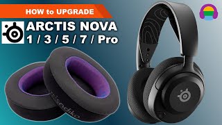 How to Replace Upgrade Earpads SteelSeries Arctis Nova Pro Wireless  1  3  5  7  Pro Wired [upl. by Suivatco]