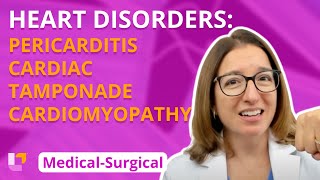 Pericarditis Cardiac Tamponade amp Cardiomyopathy  MedicalSurgical  Cardiovascular  LevelUpRN [upl. by Norward]